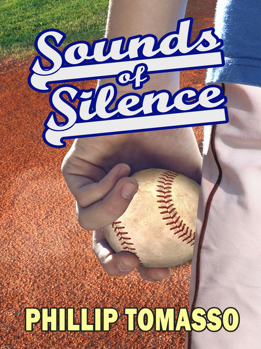 Title details for Sounds of Silence by Phillip Tomasso - Available
